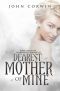 [Overworld Chronicles 06] • Dearest Mother of Mine (Overworld Chronicles)